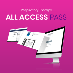 Respiratory Therapy All-Access Pass